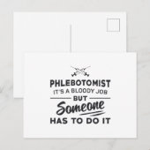 Phlebotomistそれを行う必要があるPhlebotomy看護 ポストカード (正面/裏面)
