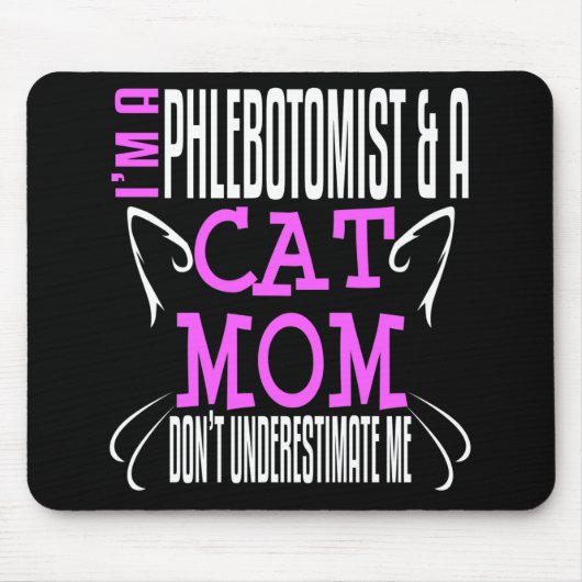 Phlebotomistと猫の母のPhlebotomyギフト マウスパッド (正面)