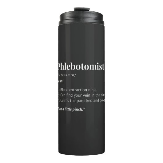 Phlebotomistの定義 – おもしろい Blood Draw Tech タンブラー (正面)
