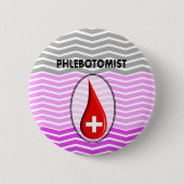 Phlebotomistピンクのシェブロンの血の低下 缶バッジ (正面)
