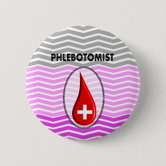 Phlebotomistピンクのシェブロンの血の低下 缶バッジ (正面)