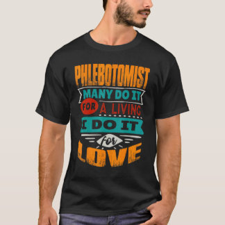 Phlebotomist引用文I am心エコー撮影のための愛 Tシャツ