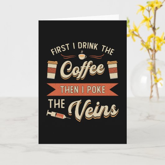 Phlebotomist最初に私はコーヒーのPhlebotomyを飲む カード (黄色い花)