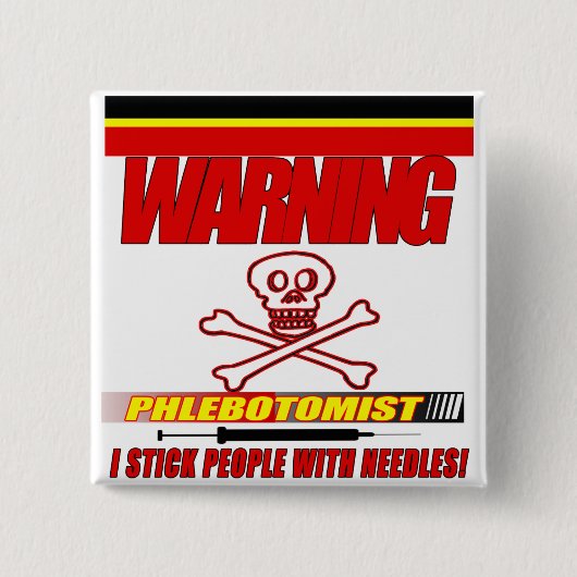 PHLEBOTOMIST警告します- I針を持つ棒人間たち 缶バッジ (正面)
