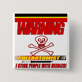 PHLEBOTOMIST警告します- I針を持つ棒人間たち 缶バッジ