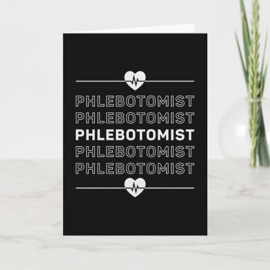 Phlebotomist静脈切除術ナースドクターメディカルギフト カード (正面)
