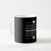 Phlebotomist静脈切除術ナースドクターメディカルギフト コーヒーマグカップ (正面左)
