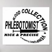PHLEBOTOMIST – 正確で素敵 ポスター (正面)