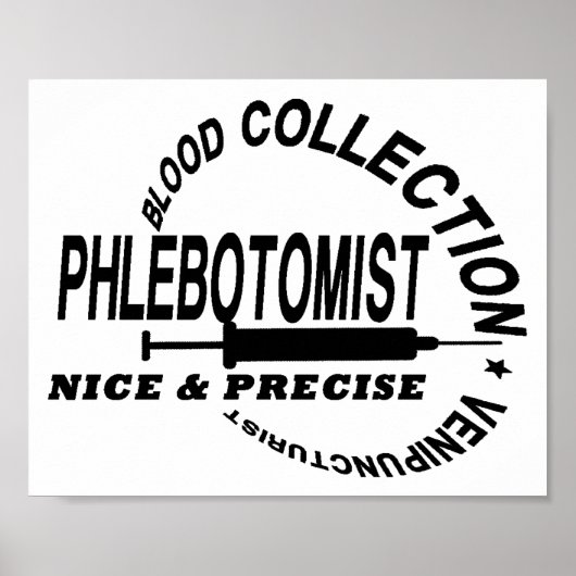 PHLEBOTOMIST – 正確で素敵 ポスター (正面)
