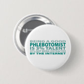 Phlebotomist 3%の才能 缶バッジ (正面&裏面)