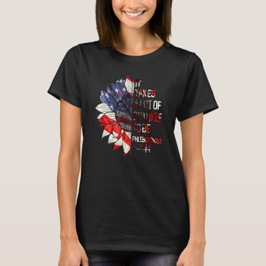 Phlebotomist Ameriになるにはかなりの輝きが必要 Tシャツ (正面)