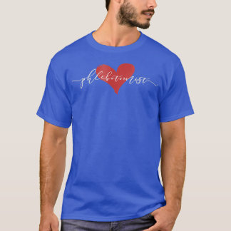 Phlebotomist Phlebotomist Gift I love Tシャツ