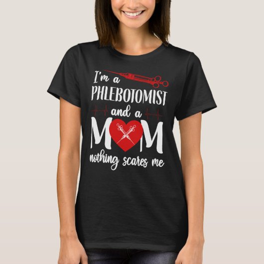 Phlebotomist Phlebotomy私はPhlebotomistとAである Tシャツ (正面)