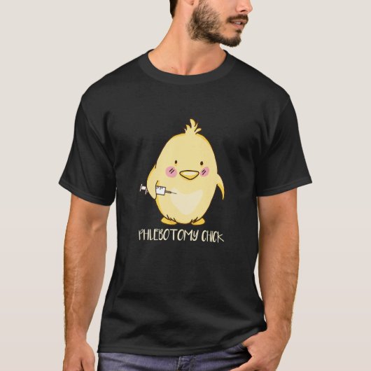 Phlebotomist Phlebotomy Chick   Tシャツ (正面)