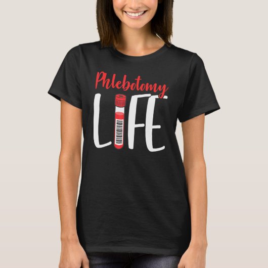 Phlebotomist Phlebotomy Life Nurse Technician Veni Tシャツ (正面)