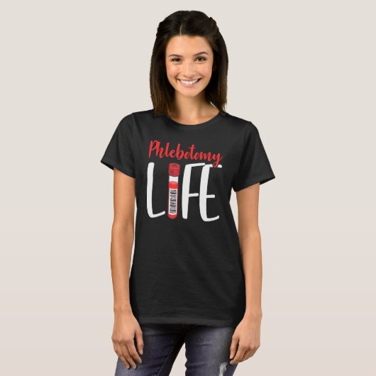 Phlebotomist Phlebotomy Life Nurse Technician Veni Tシャツ (正面フル)