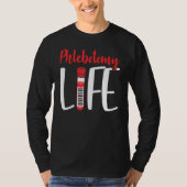 Phlebotomist Phlebotomy Life Nurse Technician Veni Tシャツ (正面)