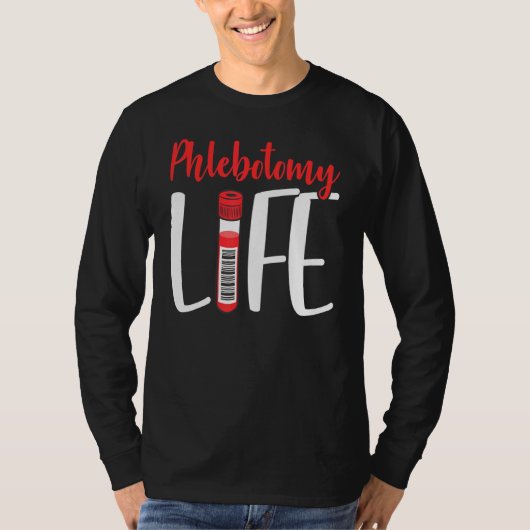 Phlebotomist Phlebotomy Life Nurse Technician Veni Tシャツ (正面)