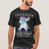Phlebotomist Phlebotomy Quote  Tシャツ (正面)
