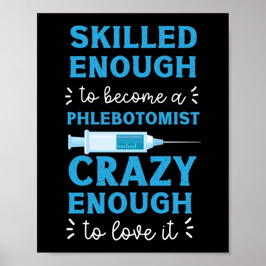 Phlebotomist Phlebotomy Skilled Enough To Become A ポスター (正面)