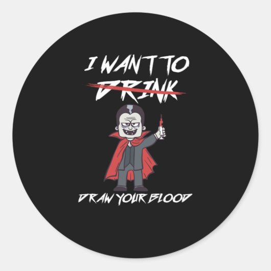 Phlebotomist Phlebotomy Vampire Blood Syringe Gift ラウンドシール (正面)