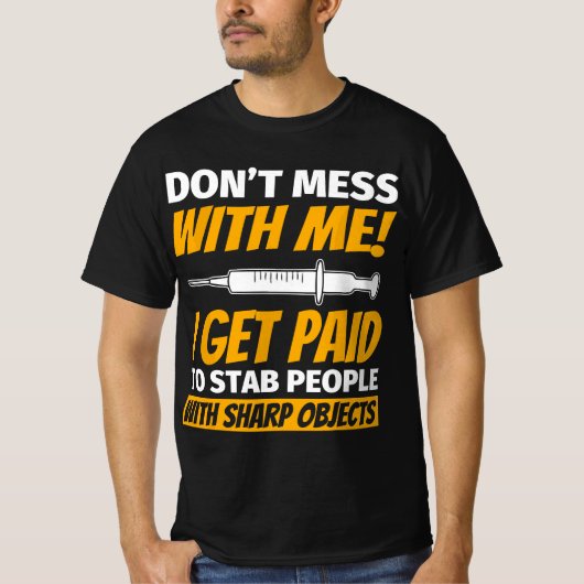 Phlebotomy For Phlebotomist Funny  Tシャツ (正面)