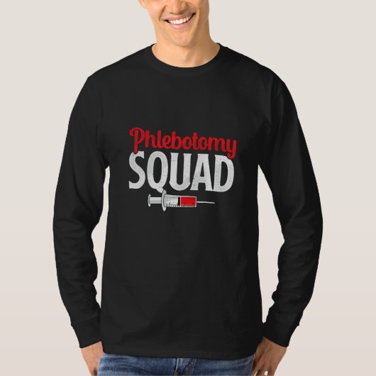 Phlebotomy Squad Funny Phlebotomist Nurse Technici Tシャツ (正面)