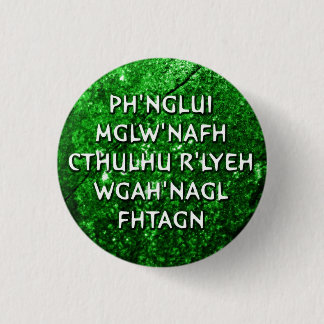 Ph'nglui mglw'nafh 缶バッジ