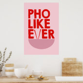 Pho Like Ever Poster ポスター (キッチン)