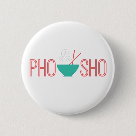 Pho Shoのベトナムのヌードル・スープ 缶バッジ (正面)