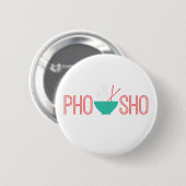 Pho Shoのベトナムのヌードル・スープ 缶バッジ (正面&裏面)