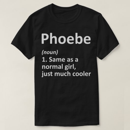 PHOEBE定義名パーソナライズされた誕生日 Tシャツ (デザイン正面)