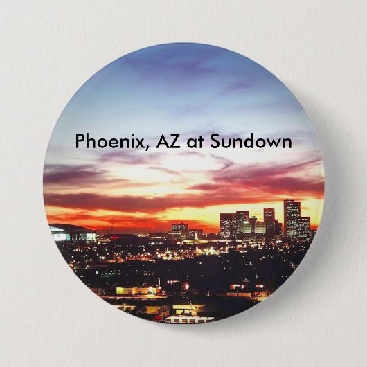 Phoenix, AZ at Sundown 缶バッジ (正面)