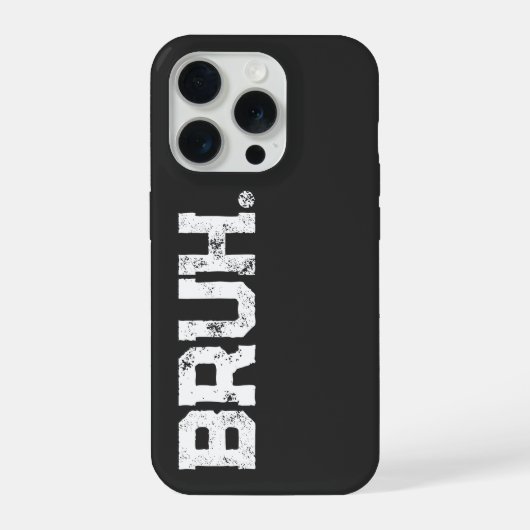 Phone Case for all your Bruhs iPhoneケース (裏面)