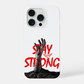 Phone Case : Stay Strong Motivational Quote Design iPhone 15 Proケース