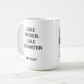 Photo Like Father Like娘の贈り物おもしろい コーヒーマグカップ (正面左)