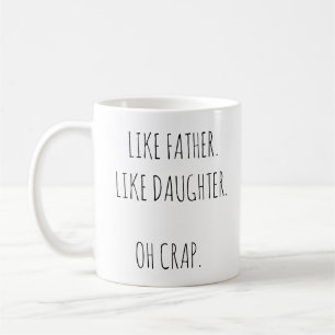 Photo Like Father Like Daughter コーヒーマグカップ