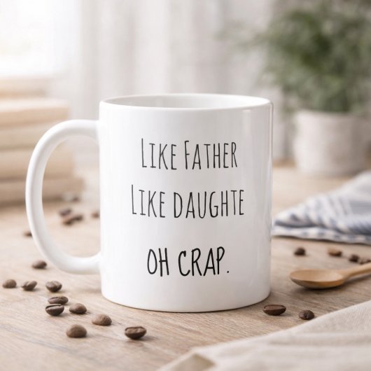 Photo Like Father Like daughter コーヒーマグカップ