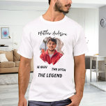 Photo man myth legend name fun tシャツ<br><div class="desc">For a white/light colored t-shirt. Personalize and add your own photo of the man.  Personalize and add a name. Text: The Man,  The Myth,  The Legend. Photo frame as a brush stroke</div>