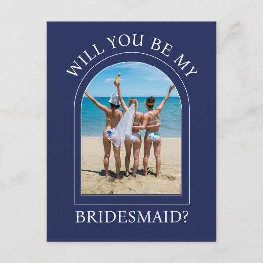 Photo Will You Be My Bridesmaid Proposal Card 招待状 (正面)