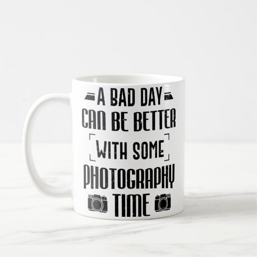 Photographer A Bad Day Can Be Better With Photogra コーヒーマグカップ (左)