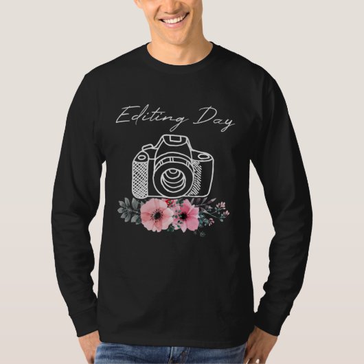 Photographer Camera  Editing Day Photo Flower Phot Tシャツ (正面)