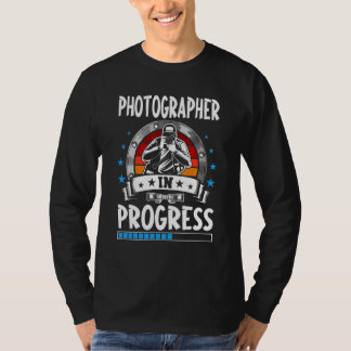 Photographer In Progress Trainee Student Tシャツ