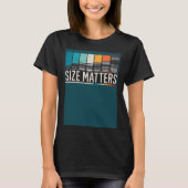Photography Camera Lens Size Matter Photographer S Tシャツ (正面)