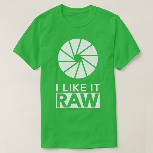 Photography  I Like It Raw  Tシャツ (デザイン正面)