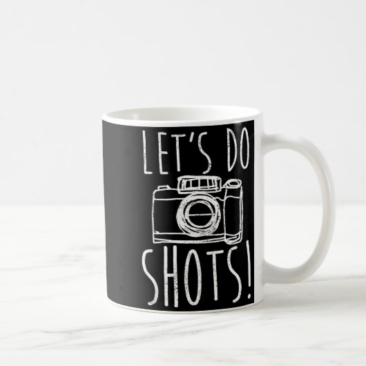 Photography Let's Do Shots Funny Camera Photograph コーヒーマグカップ (右)