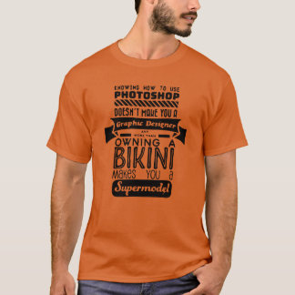 Photoshopスーパーモデル名言ギフト Tシャツ