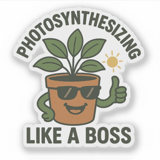 Photosynthesising Like A Boss Vinyl Sticker シール (正面)