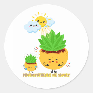 Photosynthesize Me Slowly | Cute Plant Pun Sticker ラウンドシール
