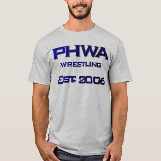 PHWA 1、米国東部標準時刻。 2006年、苦闘します Tシャツ